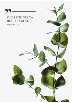 Karnet - Z całego serca Bogu zaufaj - gałązka
