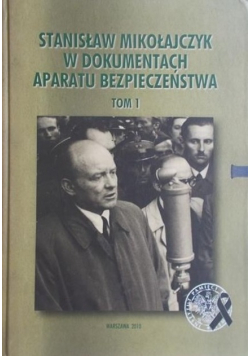 W dokumentach Aparatu Bezpieczeństwa Tom I