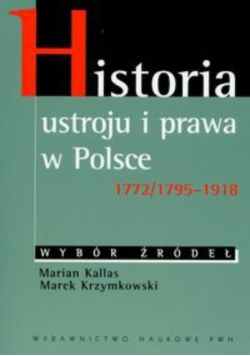 Historia ustroju i prawa w Polsce 1772/1795-1918