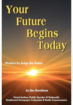 Your Future Begins Today