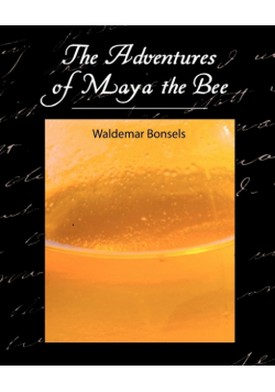 The Adventures of Maya the Bee