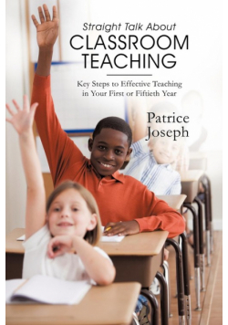 Straight Talk about Classroom Teaching