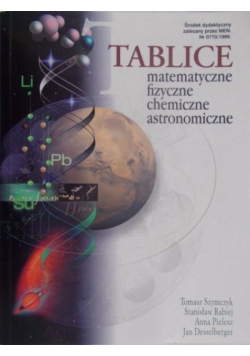 Tablice matematyczne  fizyczne  chemiczne  astronomiczne