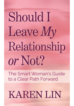 Should I Leave My Relationship or Not?