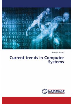 Current trends in Computer Systems