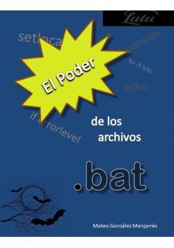 El poder de los archivos .bat