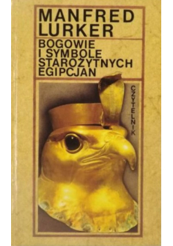 Bogowie i symbole starożytnych Egipcjan