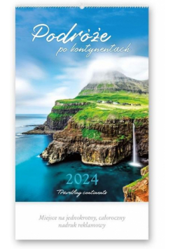 Kalendarz 2024 Reklamowy Podróże po kontynentach