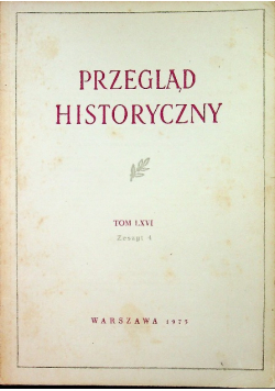 Przegląd historyczny tom LXVI zeszyt 4