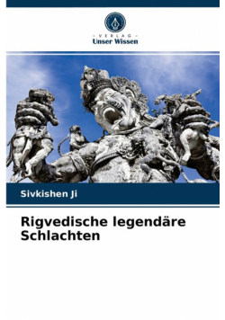 Rigvedische legendäre Schlachten