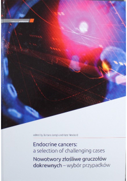 Endocrine cancers a selection of challenging cases