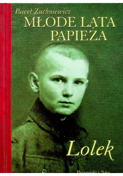 Młode lata Papieża Lolek