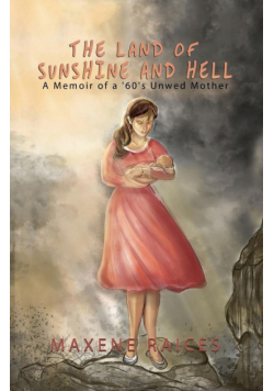 The Land of Sunshine and Hell