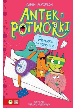 Antek i potworki. Potworki w samolocie