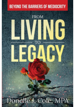 From Living to Legacy