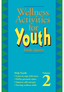 Wellness Activities for Youth Vol