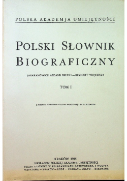 Polski słownik biograficzny Tom 1 Reprint z 1935 r.