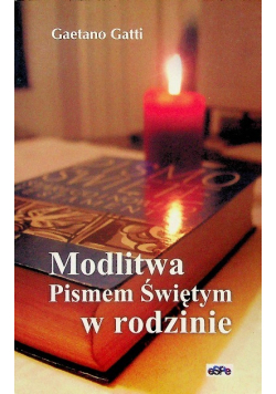 Modlitwa Pismem Świętym w rodzinie