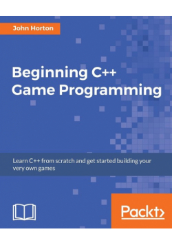 Beginning C++ Game Programming