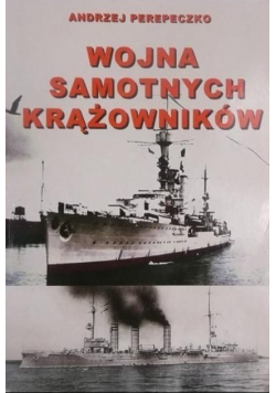 Wojna samotnych krążowników