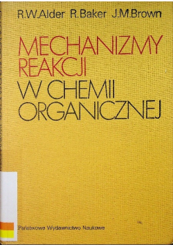 Mechanizmy reakcji w chemii organicznej