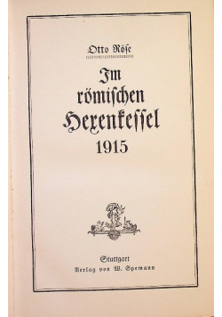 Im romischen Hexenkessel 1915 r.