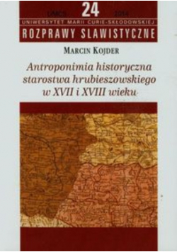 Antroponimia historyczna starostwa hrubieszowskiego w XVII i XVIII wieku