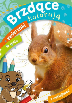 Brzdące kolorują. Zwierzaki w lesie