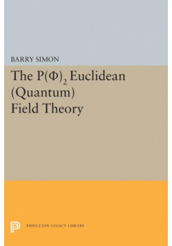 P(0)2 Euclidean (Quantum) Field Theory