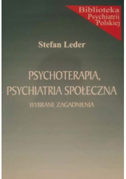 Psychoterapia psychiatria społeczna