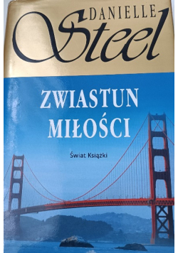 Steel Danielle - Zwiastun miłości