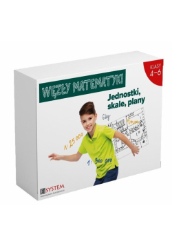 Węzły matematyki. Jednostki, skale, plany SP 4-6