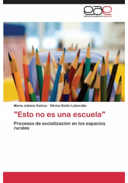 "Esto no es una escuela"