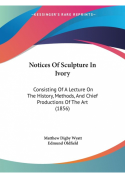 Notices Of Sculpture In Ivory