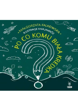 Po co komu biała kredka?