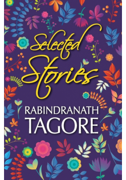Selected Stories of Rabindranath Tagore