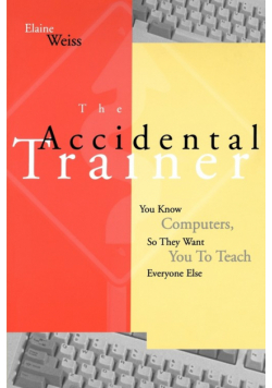 Accidental Trainer Know Computers T