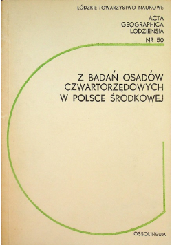 Z badań osadów czwartorzędowych w Polsce Środkowej