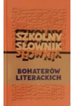 Szkolny słownik literatury polskiej XX wieku