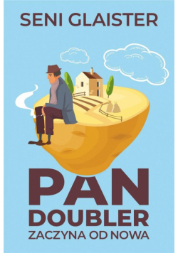 Pan Doubler zaczyna od nowa
