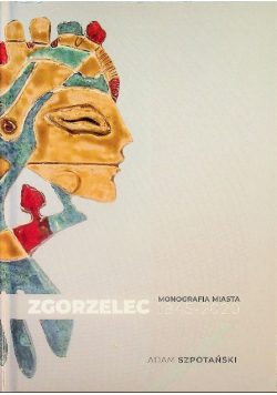 Zgorzelec 1945 - 2020