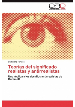 Teorias del Significado Realistas y Antirrealistas