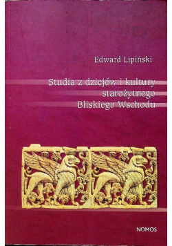 Studia z dziejów i kultury starożytnego Bliskiego Wschodu