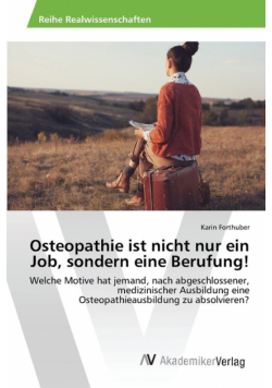 Osteopathie ist nicht nur ein Job, sondern eine Berufung!