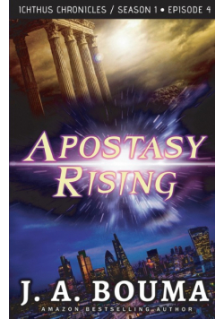 Apostasy Rising Episode 4