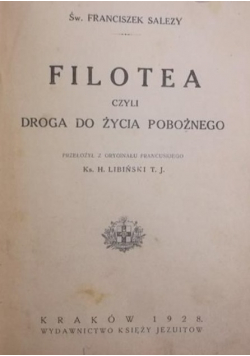 Filotea czyli droga do życia pobożnego 1928 r