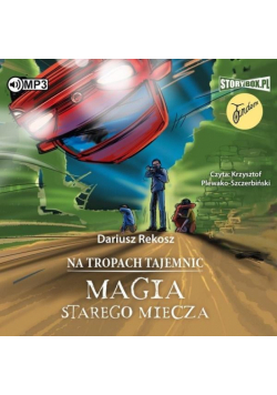 Na tropach tajemnic T.3 Magia starego.. audiobook