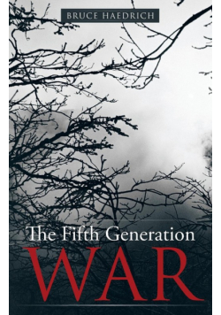 The Fifth Generation War