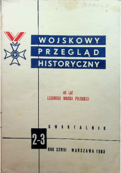 Wojskowy Przegląd Historyczny Rok XXVIII Nr 2 - 3