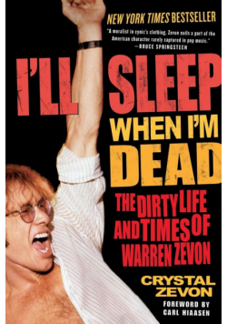 I'll Sleep When I'm Dead